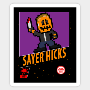 Sayer Hicks Slasherman 8-Bit Sticker